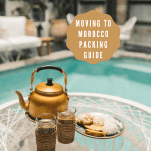 Moving to Morocco packing guide