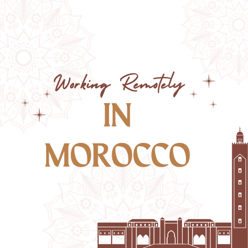 Morocco digital nomad visa