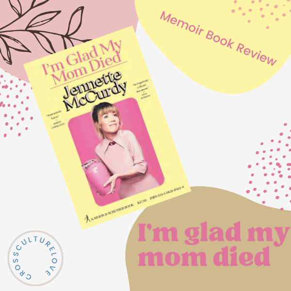 book review i'm glad my mother died